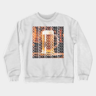 Chug Chug Chug Crewneck Sweatshirt